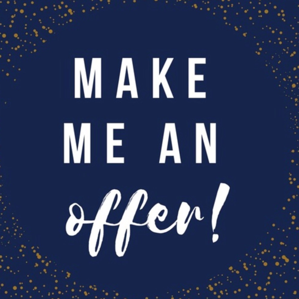 All reasonable offers considered (and encouraged).